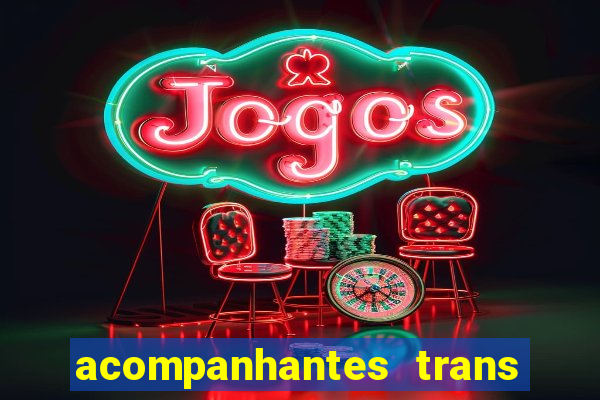 acompanhantes trans porto seguro